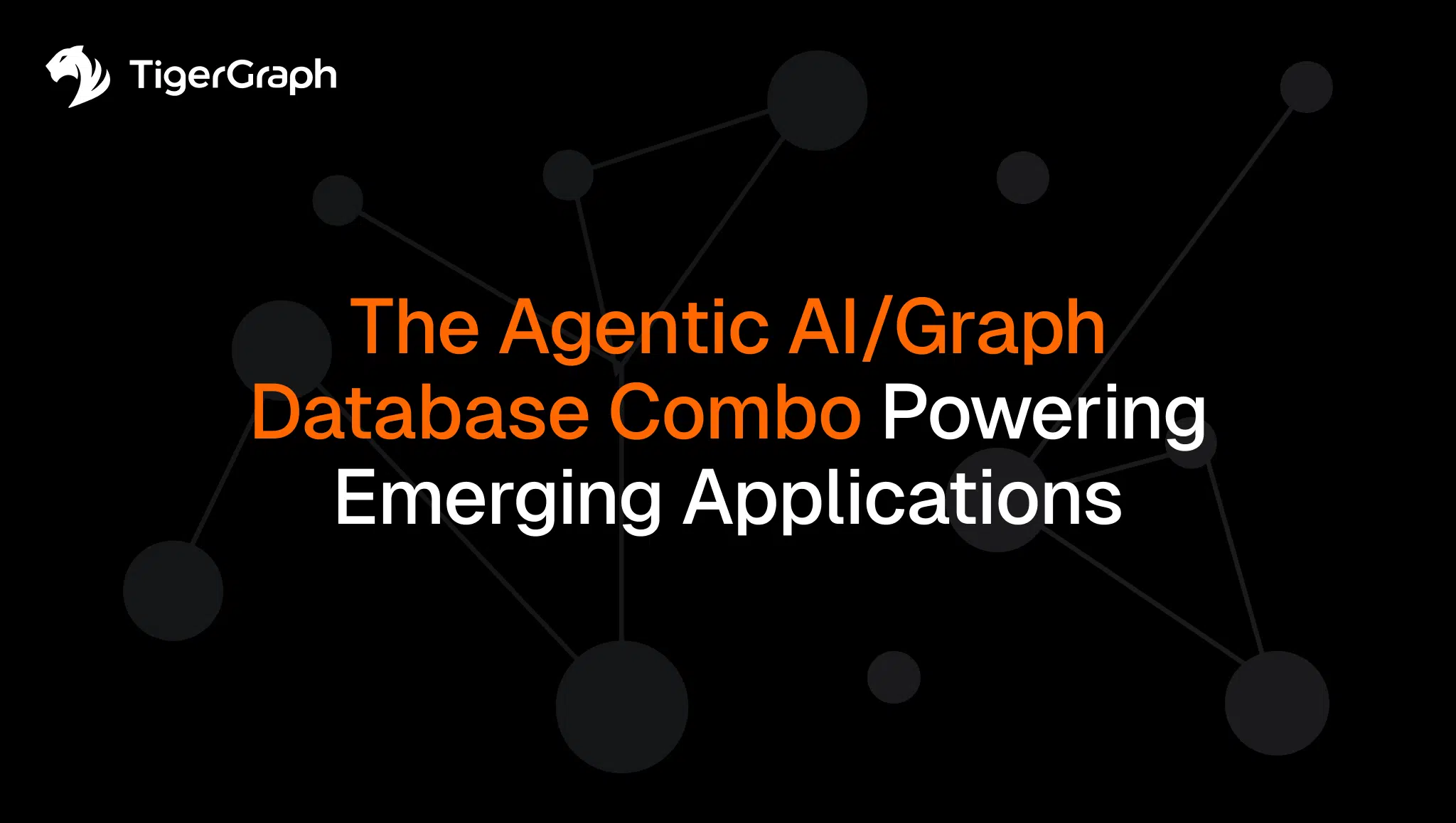 Read more about the article The Agentic AI/Graph Database Combo Powering Emerging Applications
