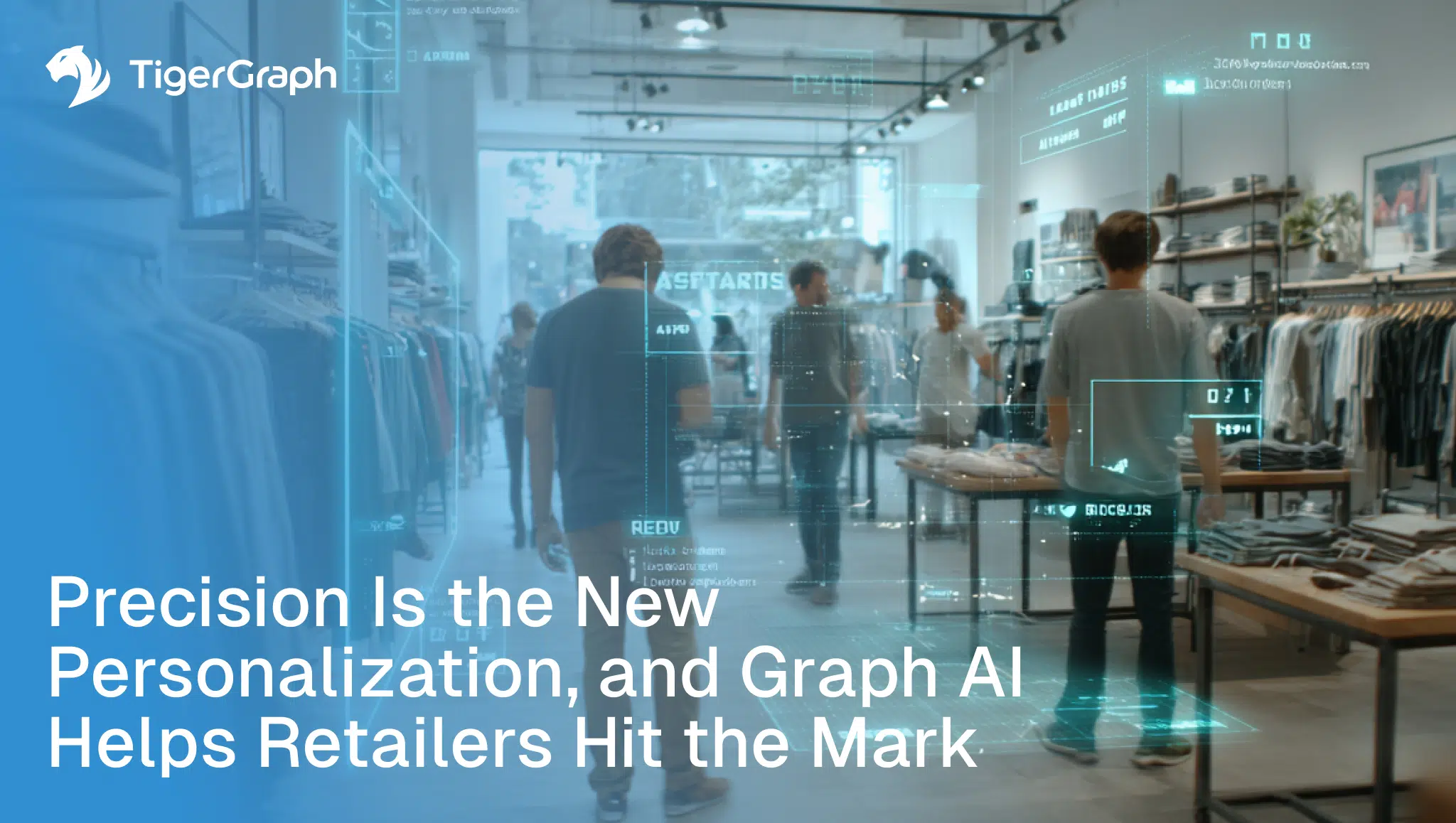 Read more about the article Precision Is the New Personalization, and Graph AI Helps Retailers Hit the Mark