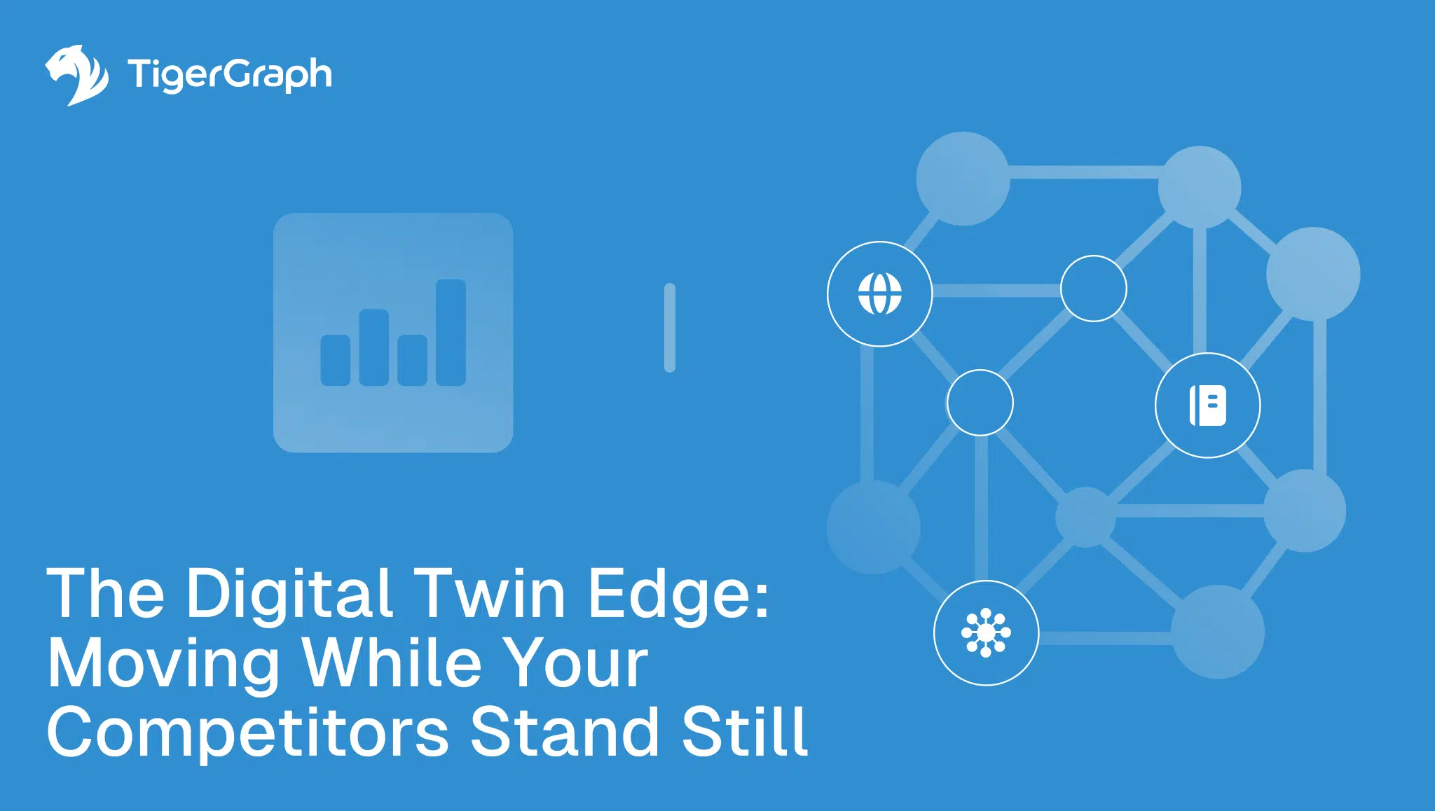 Read more about the article The Digital Twin Edge: Moving While Your Competitors Stand Still