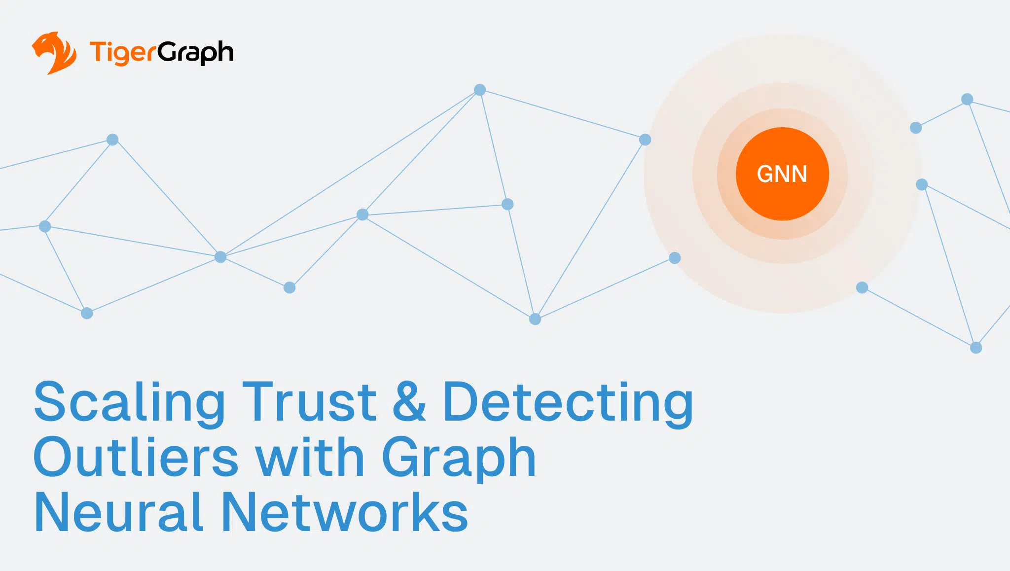 Read more about the article Scaling Trust & Detecting Outliers with Graph Neural Networks