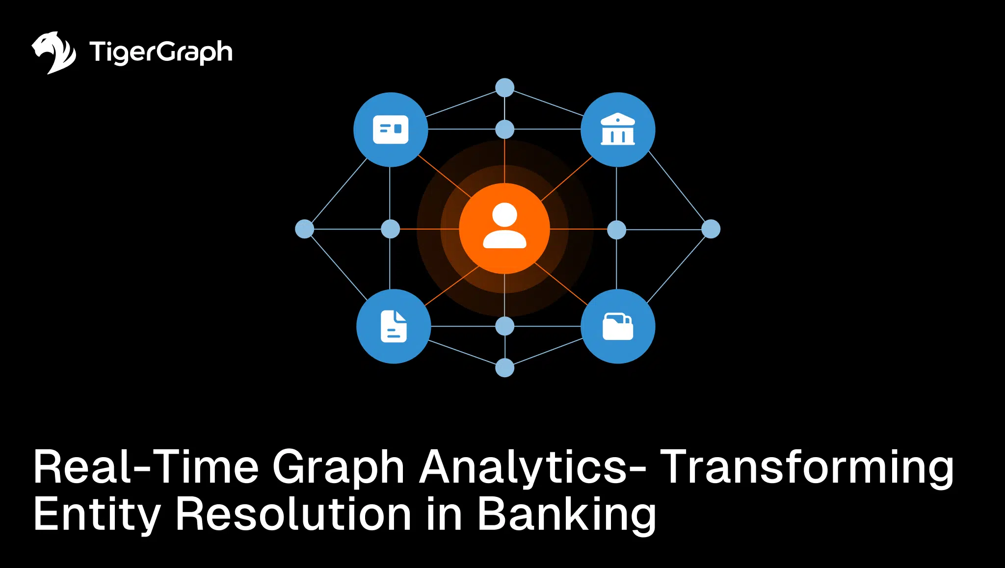 Read more about the article Real-time Graph Analytics: Transforming Entity Resolution in Banking