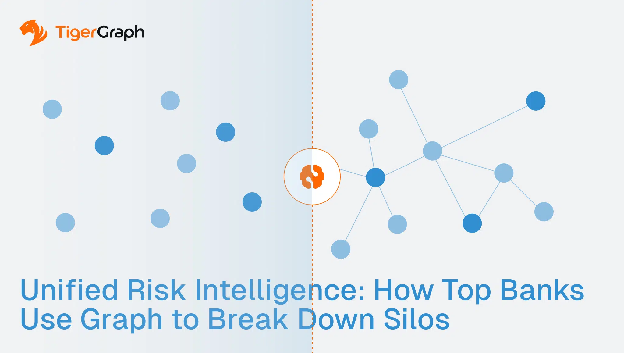 Read more about the article Unified Risk Intelligence: How Top Banks Use Graph to Break Down Silos